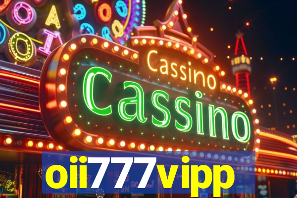 oii777vipp