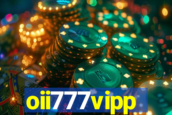 oii777vipp