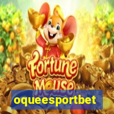 oqueesportbet