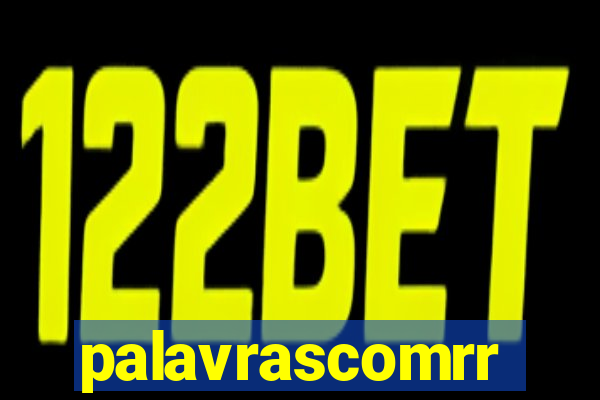 palavrascomrr