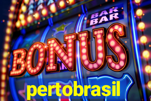 pertobrasil