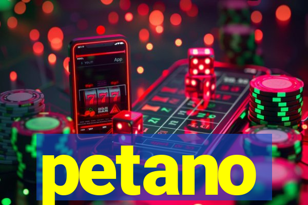 petano
