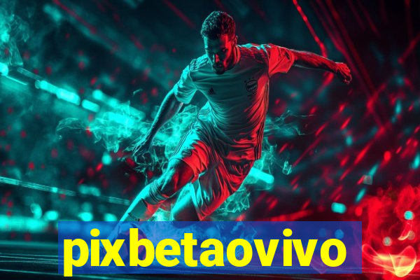 pixbetaovivo