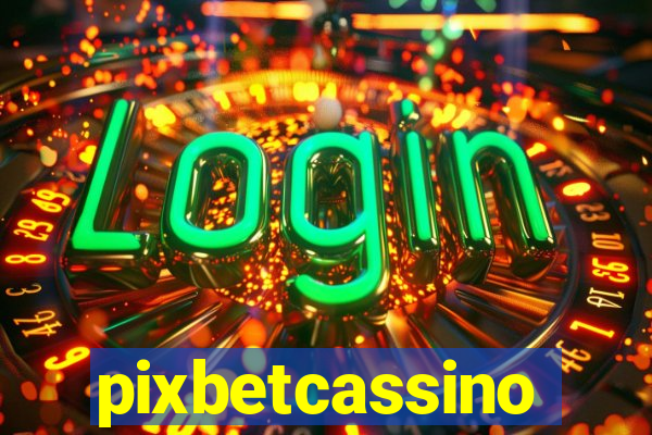 pixbetcassino