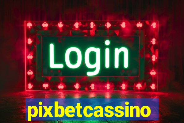 pixbetcassino