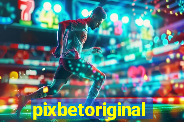 pixbetoriginal