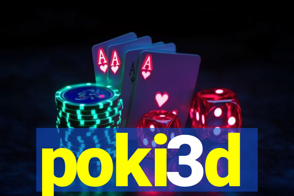 poki3d