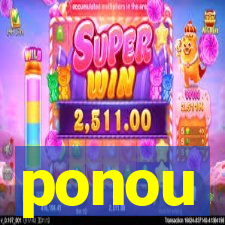ponou