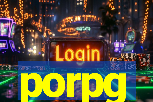porpg