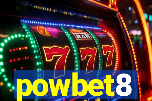 powbet8