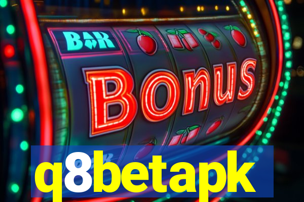 q8betapk