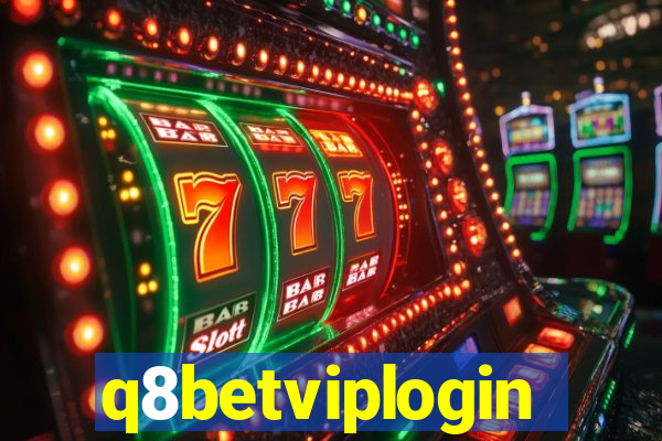 q8betviplogin