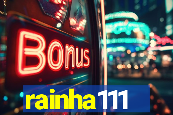 rainha111
