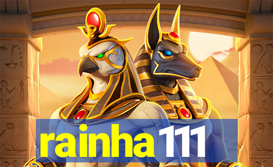 rainha111