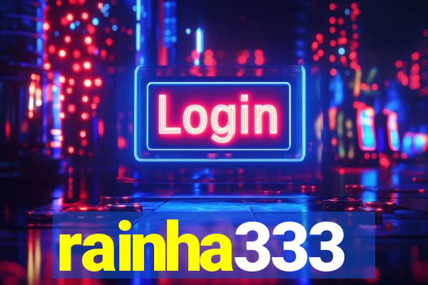 rainha333