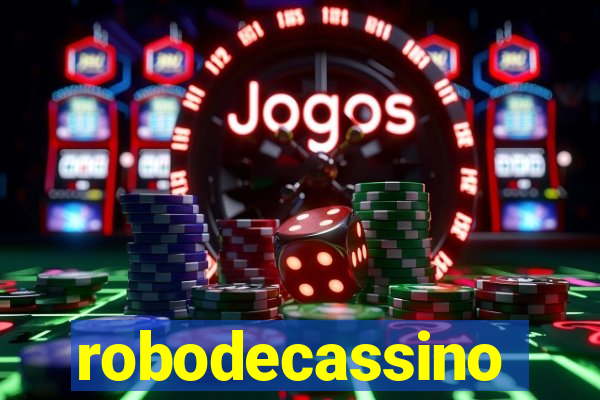 robodecassino