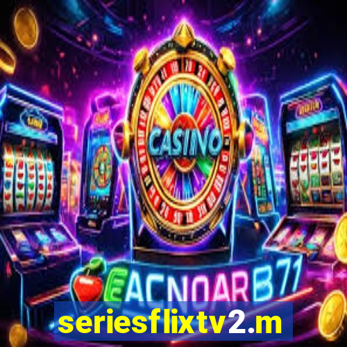 seriesflixtv2.me