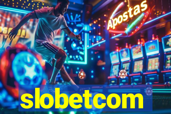 slobetcom