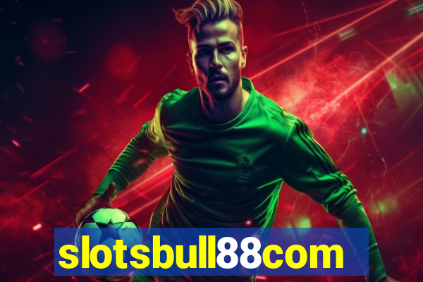 slotsbull88com