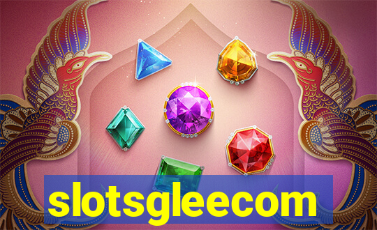 slotsgleecom
