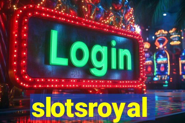 slotsroyal