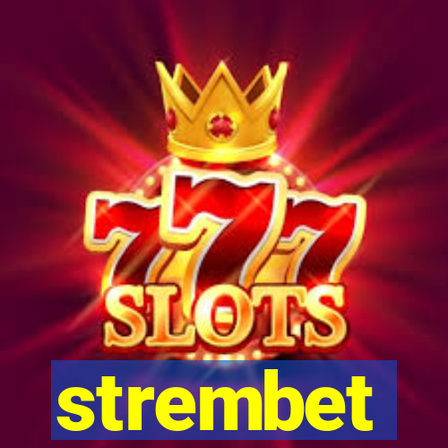 strembet