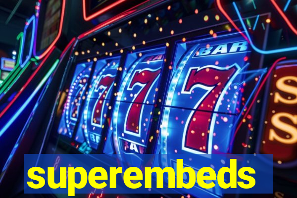 superembeds