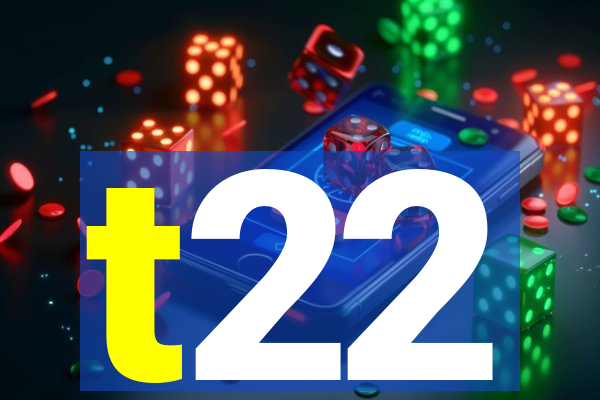 t22