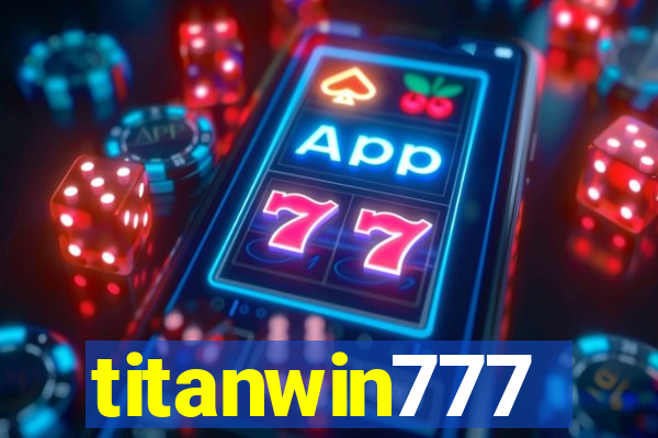 titanwin777