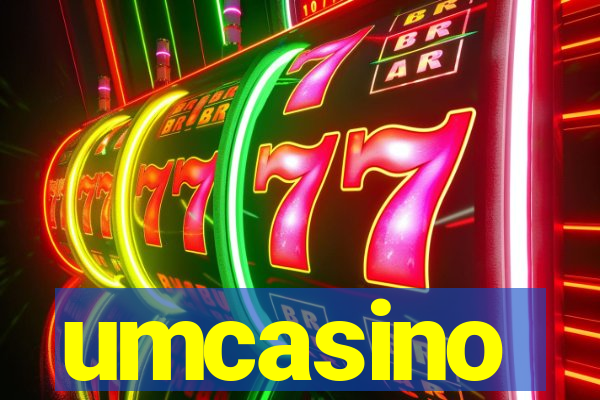 umcasino