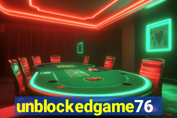 unblockedgame76