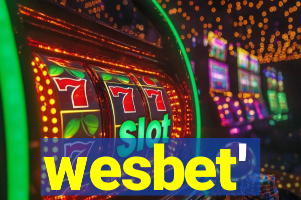 wesbet'