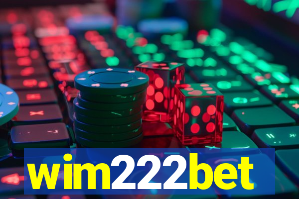 wim222bet