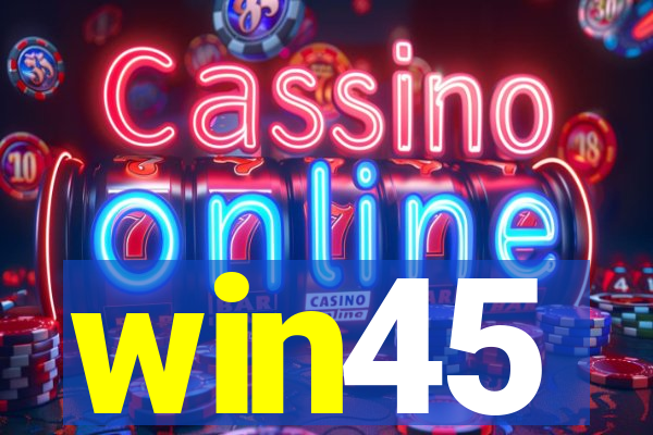 win45