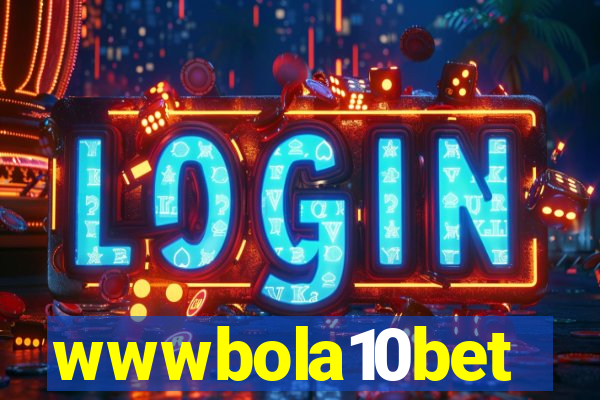 wwwbola10bet