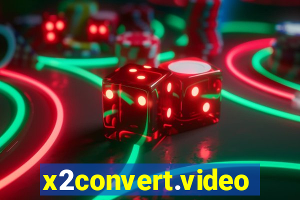 x2convert.video
