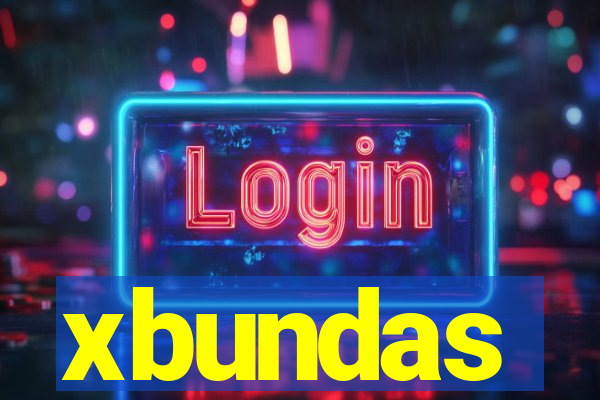 xbundas