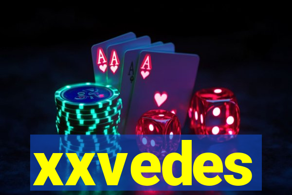 xxvedes