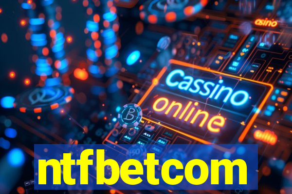 ntfbetcom