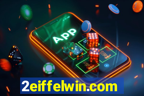 2eiffelwin.com
