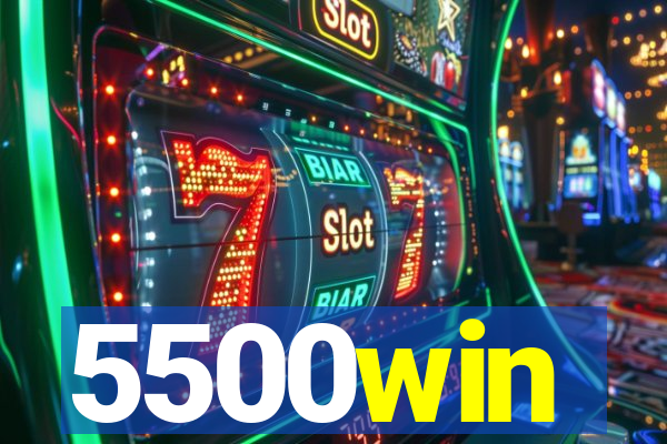 5500win