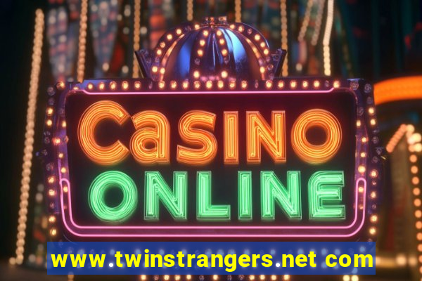 www.twinstrangers.net com