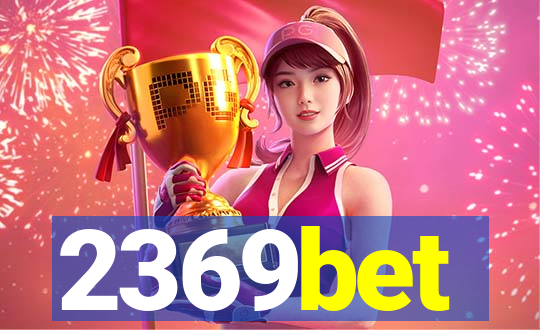 2369bet