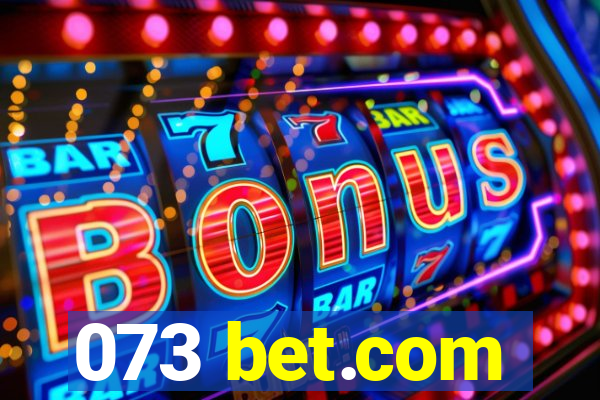 073 bet.com