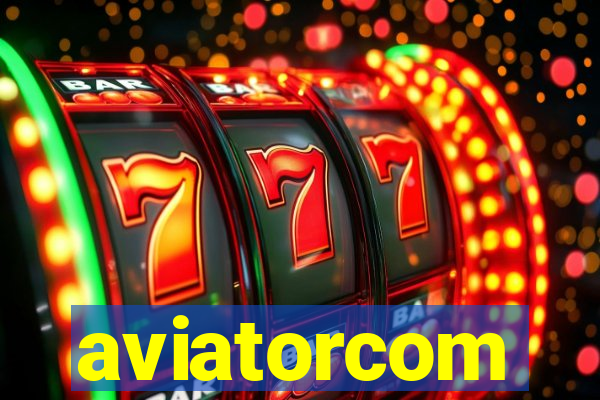 aviatorcom