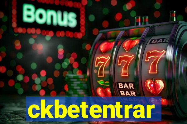 ckbetentrar