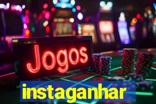 instaganhar