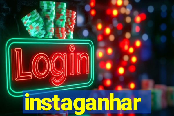instaganhar
