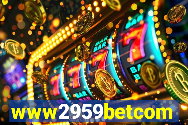 www2959betcom
