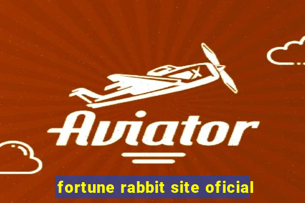 fortune rabbit site oficial